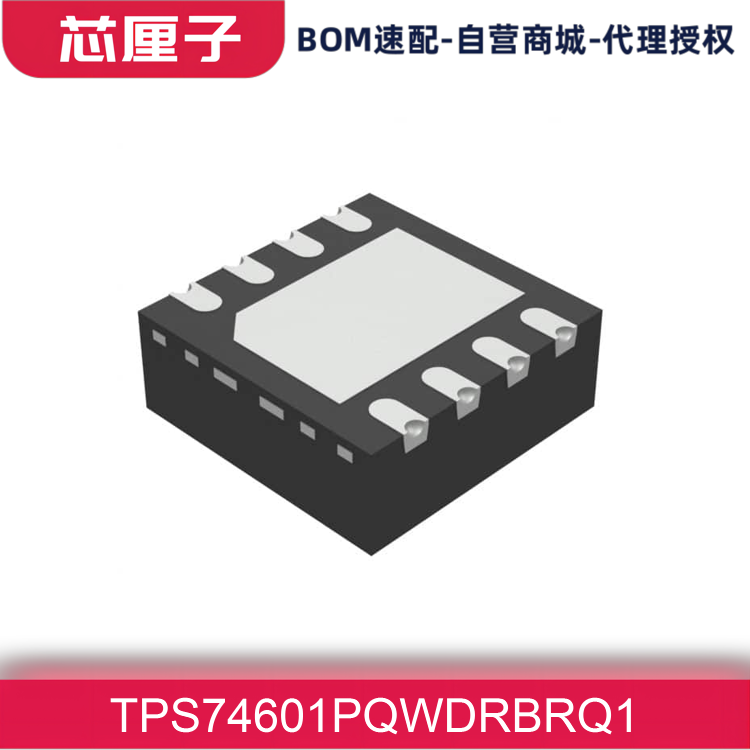 TI德州仪器 稳压器 线性 电源管理 PMIC芯片 TPS74601PQWDRBRQ1